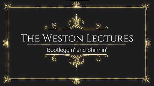 Bootleggin' and Shinnin'