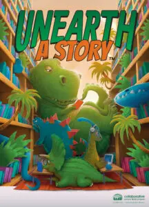 "Unearth a Story".  T-rex reading a tiny red book as he leans against a full bookshelf with other dinos around