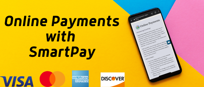 Yellow, Blue and pink background. Text reads Online Payments with SmartPay in black. Next to it is a phone with the online payments page for ARLS. At the bottom are the logos for Visa, Mastercard, American Express, and Discover