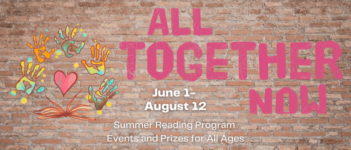 Graffiti text: "All together now" and regular font with the dates Junest to August 12th. To the left of the text is a book with a heart hovering over it circling the heart above the open book are tye dye hands as if fingerpainted.